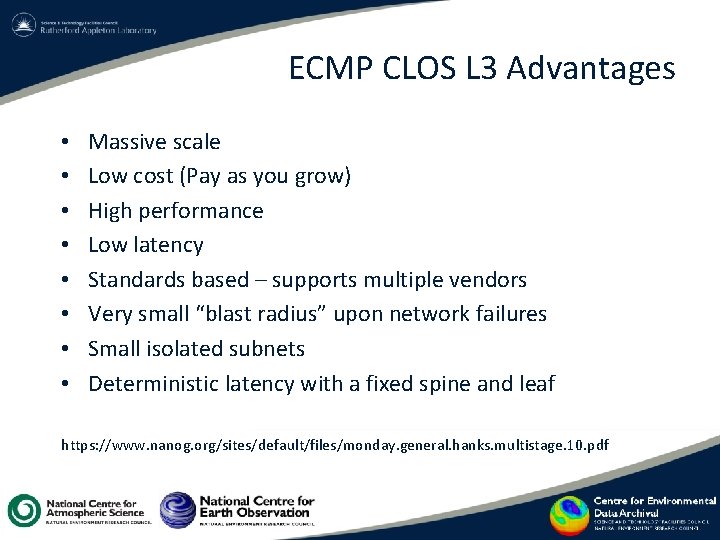 ECMP CLOS L 3 Advantages • • Massive scale Low cost (Pay as you ECMP CLOS L 3 Advantages • • Massive scale Low cost (Pay as you