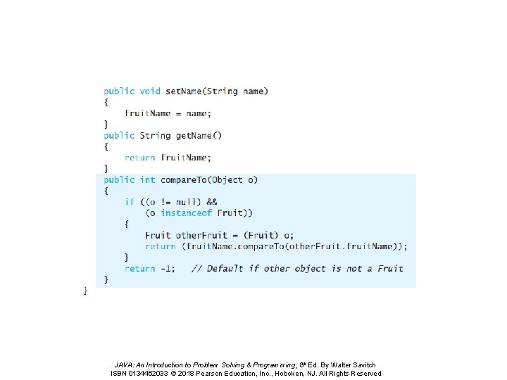 JAVA: An Introduction to Problem Solving & Programming, 8 th Ed. By Walter Savitch JAVA: An Introduction to Problem Solving & Programming, 8 th Ed. By Walter Savitch