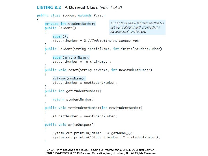 JAVA: An Introduction to Problem Solving & Programming, 8 th Ed. By Walter Savitch JAVA: An Introduction to Problem Solving & Programming, 8 th Ed. By Walter Savitch