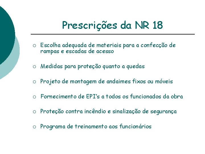 Prescrições da NR 18 ¡ Escolha adequada de materiais para a confecção de rampas