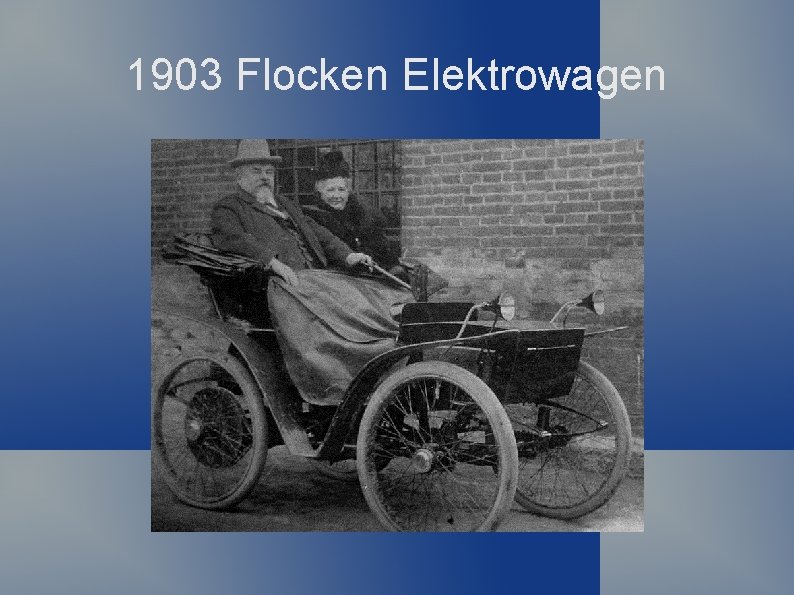 1903 Flocken Elektrowagen 