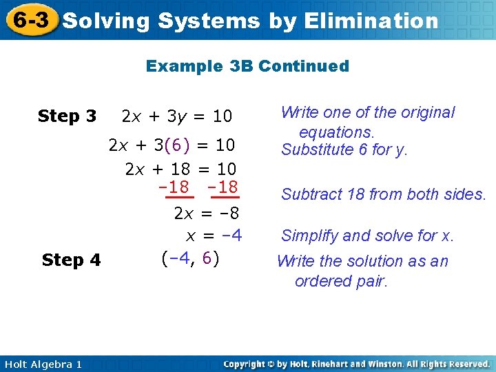 6 -3 Solving Systems by Elimination Example 3 B Continued Step 3 2 x