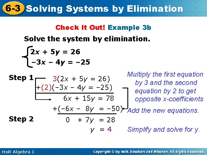 6 -3 Solving Systems by Elimination Check It Out! Example 3 b Solve the