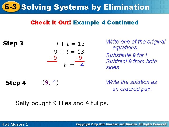 6 -3 Solving Systems by Elimination Check It Out! Example 4 Continued Step 3