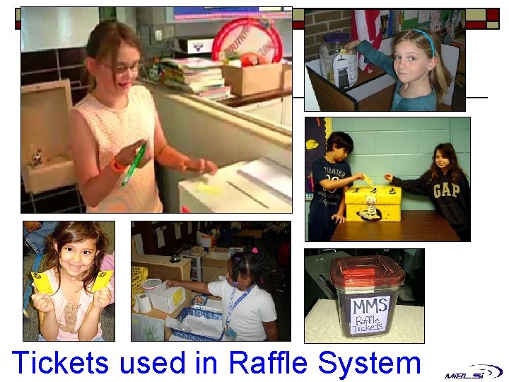 Tickets used in Raffle System 