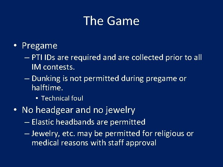 The Game • Pregame – PTI IDs are required and are collected prior to