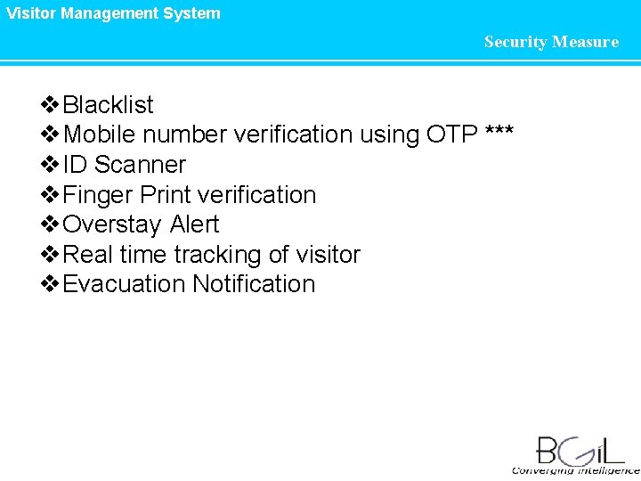 Visitor Management System Security Measure v. Blacklist v. Mobile number verification using OTP ***