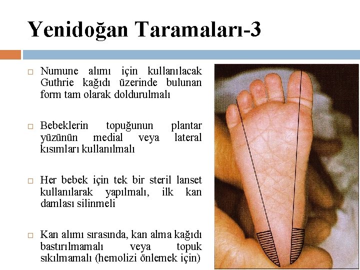 Yenidoğan Taramaları-3 Numune alımı için kullanılacak Guthrie kağıdı üzerinde bulunan form tam olarak doldurulmalı