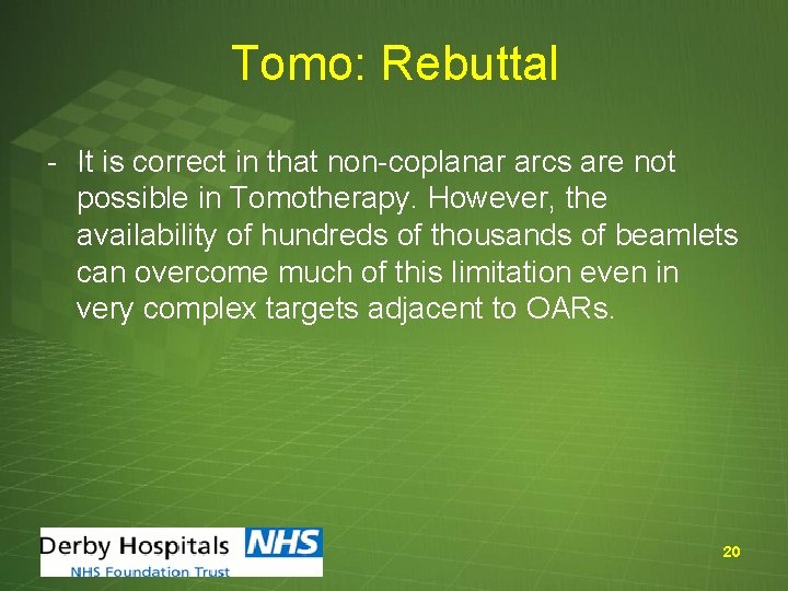 Tomo: Rebuttal - It is correct in that non-coplanar arcs are not possible in