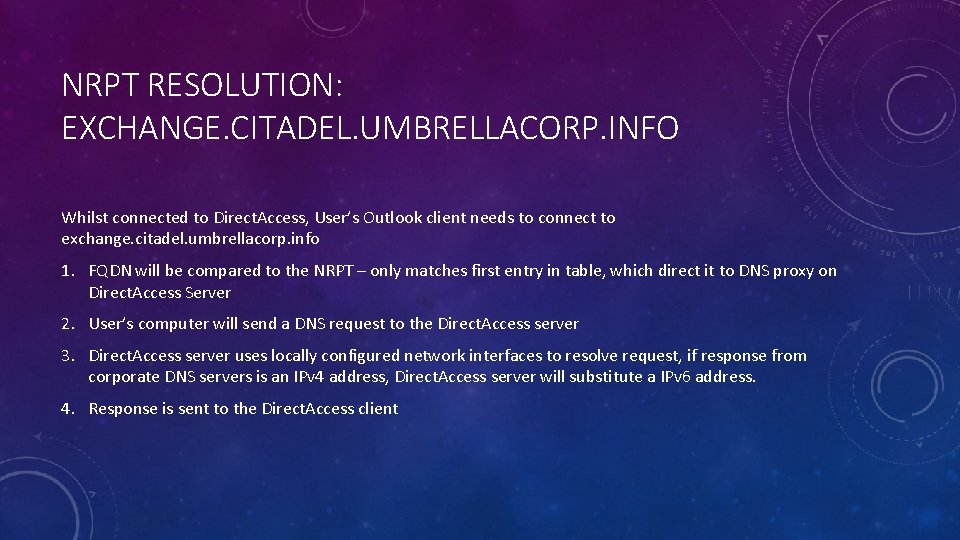 NRPT RESOLUTION: EXCHANGE. CITADEL. UMBRELLACORP. INFO Whilst connected to Direct. Access, User’s Outlook client