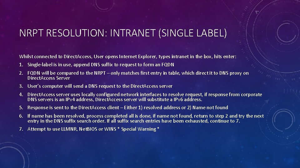 NRPT RESOLUTION: INTRANET (SINGLE LABEL) Whilst connected to Direct. Access, User opens Internet Explorer,
