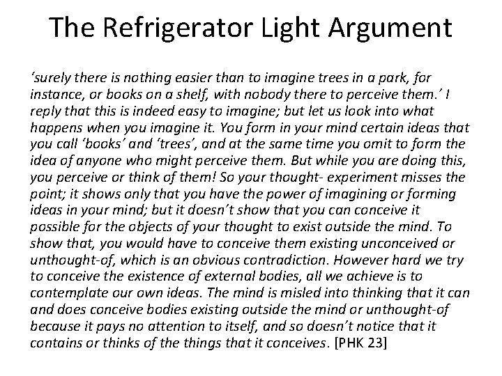The Refrigerator Light Argument ‘surely there is nothing easier than to imagine trees in