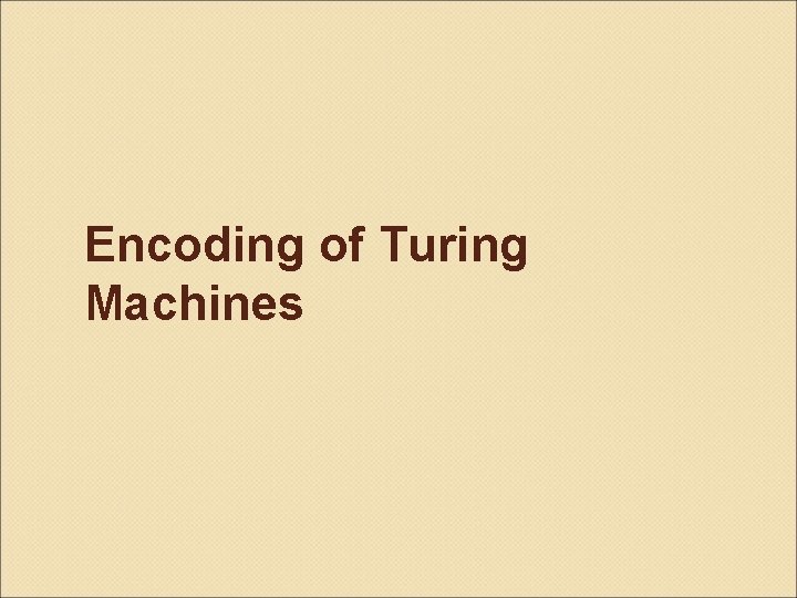 Encoding of Turing Machines 