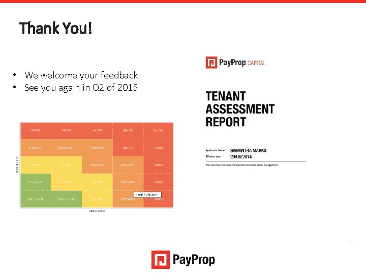 Thank You! • We welcome your feedback • See you again in Q 2