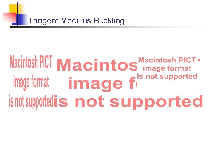 Tangent Modulus Buckling 