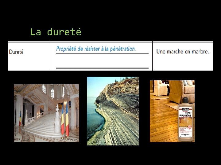 La dureté 
