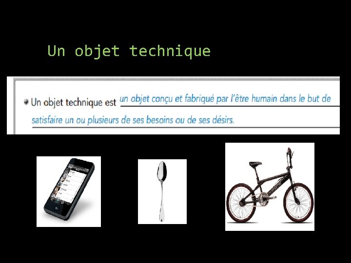 Un objet technique 