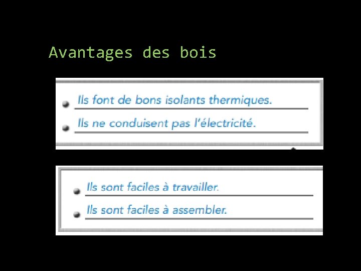 Avantages des bois 