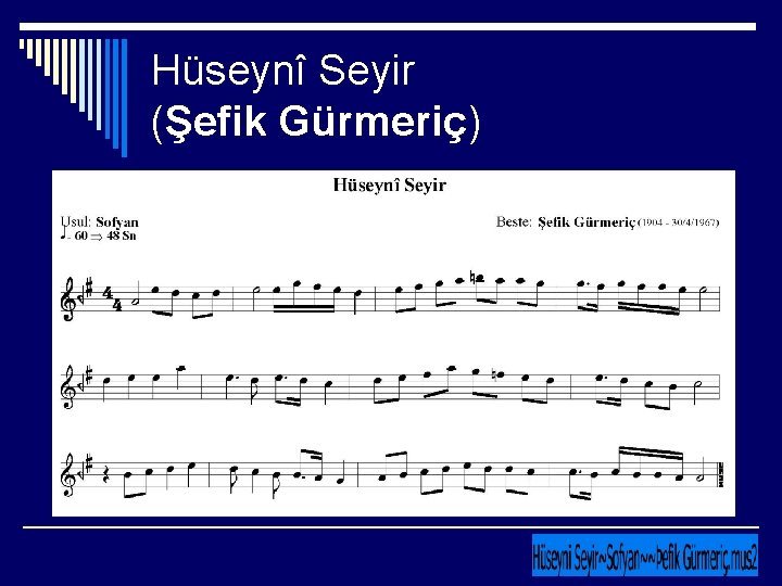 Hüseynî Seyir (Şefik Gürmeriç) 