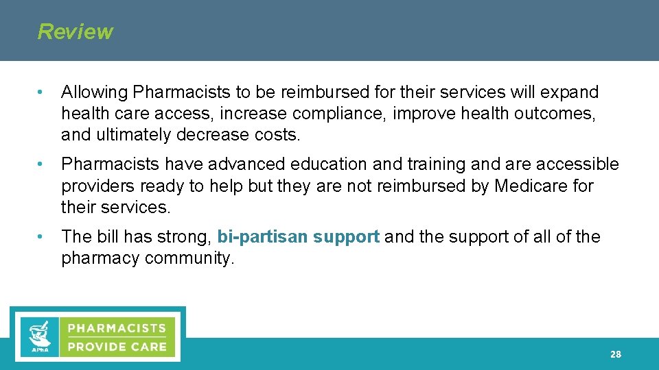 Review • Allowing Pharmacists to be reimbursed for their services will expand health care