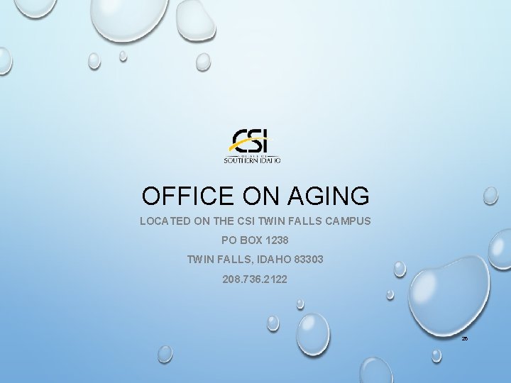 OFFICE ON AGING LOCATED ON THE CSI TWIN FALLS CAMPUS PO BOX 1238 TWIN