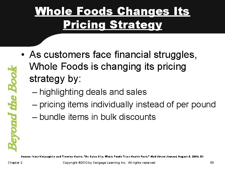 Beyond the Book Whole Foods Changes Its Pricing Strategy • As customers face financial