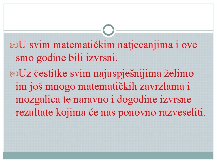  U svim matematičkim natjecanjima i ove smo godine bili izvrsni. Uz čestitke svim