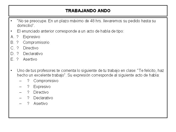 TRABAJANDO • “No se preocupe. En un plazo máximo de 48 hrs. llevaremos su