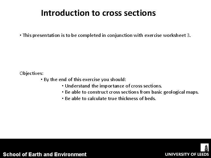 Introduction to cross sections • This presentation is to be completed in conjunction with