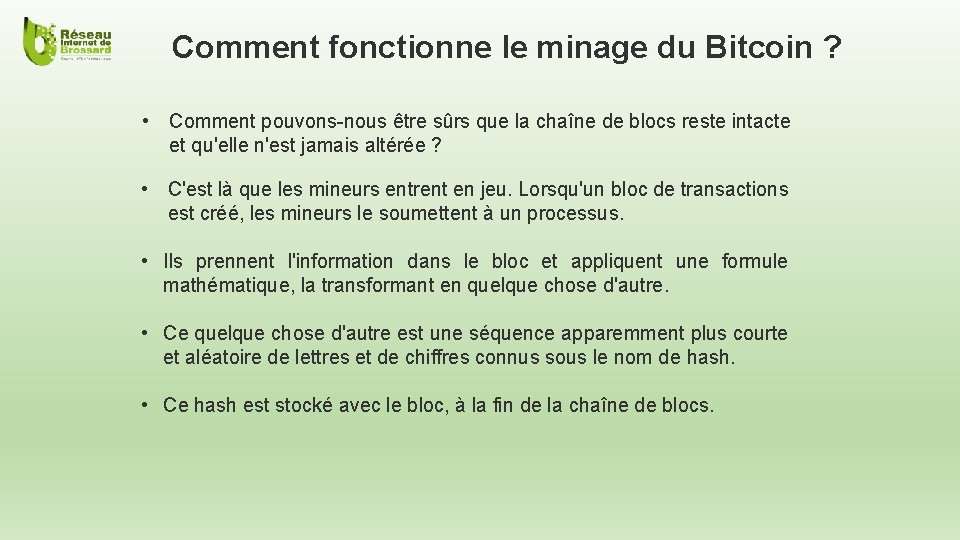 Comment fonctionne le minage du Bitcoin ? • Comment pouvons-nous être sûrs que la