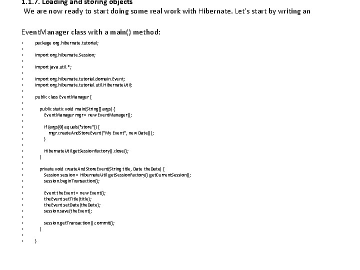 1. 1. 7. Loading and storing objects We are now ready to start doing