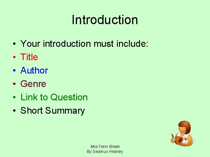Introduction • • • Your introduction must include: Title Author Genre Link to Question
