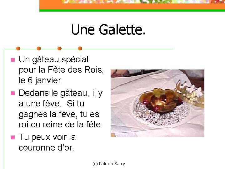 Une Galette. n n n Un gâteau spécial pour la Fête des Rois, le