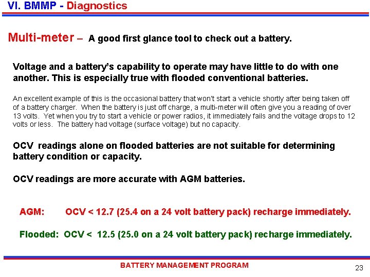 VI. BMMP - Diagnostics Multi-meter – A good first glance tool to check out