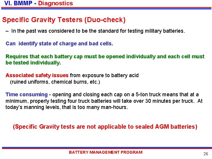 VI. BMMP - Diagnostics Specific Gravity Testers (Duo-check) – In the past was considered