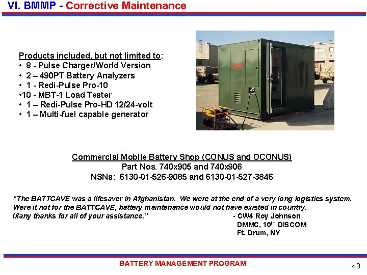 VI. BMMP - Corrective Maintenance Products included, but not limited to: • 8 -