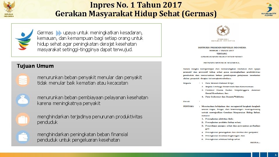 Inpres No. 1 Tahun 2017 Gerakan Masyarakat Hidup Sehat (Germas) REPUBLIK INDONESIA Germas upaya