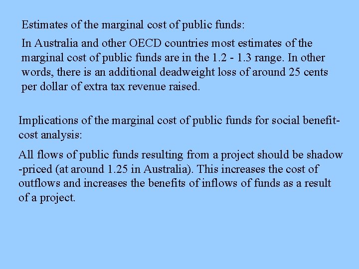 Estimates of the marginal cost of public funds: In Australia and other OECD countries