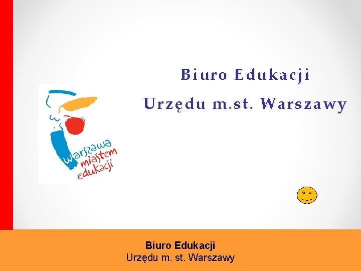 Biuro Edukacji Urzędu m. st. Warszawy 