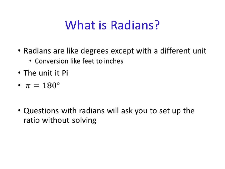 What is Radians? • 