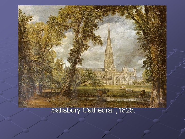 Salisbury Cathedral , 1825. 