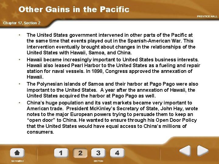 Other Gains in the Pacific Chapter 17, Section 2 • • The United States