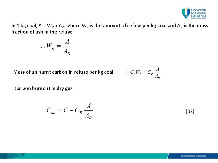 In 1 kg coal, A = WR x AR, where WR is the amount