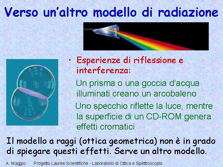 Laboratorio di Ottica e Spettroscopia Terza lezione Dai