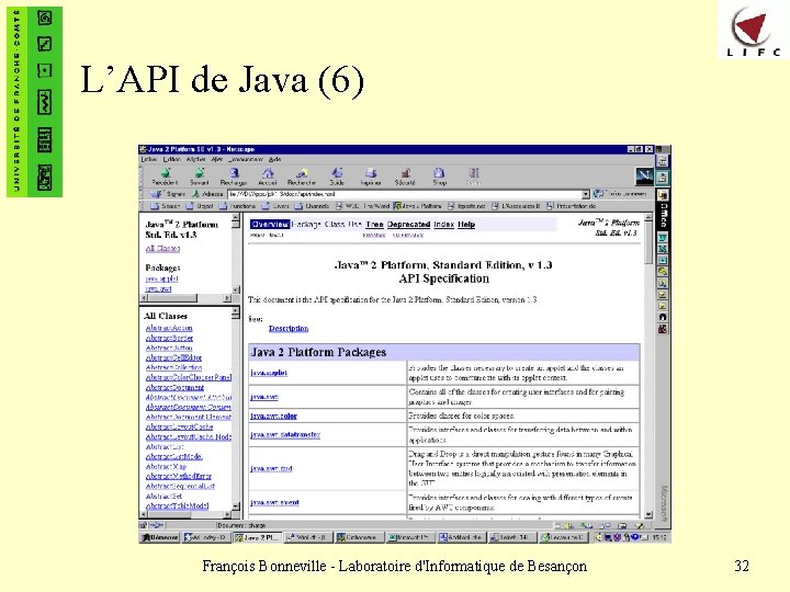 L’API de Java (6) François Bonneville - Laboratoire d'Informatique de Besançon 32 