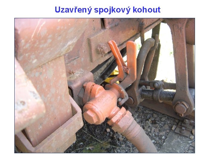 Uzavřený spojkový kohout 