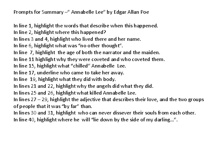 Prompts for Summary –” Annabelle Lee” by Edgar Allan Poe In line 1, highlight