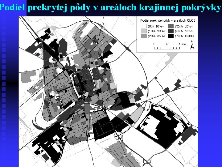 Podiel prekrytej pôdy v areáloch krajinnej pokrývky 