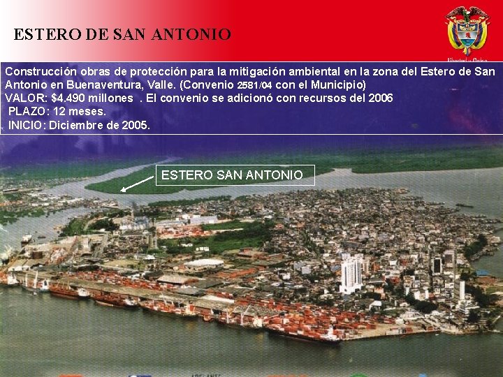 ESTERO DE SAN ANTONIO Construcción obras de protección para la mitigación ambiental en la