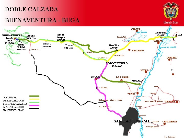 DOBLE CALZADA BUENAVENTURA - BUGA 